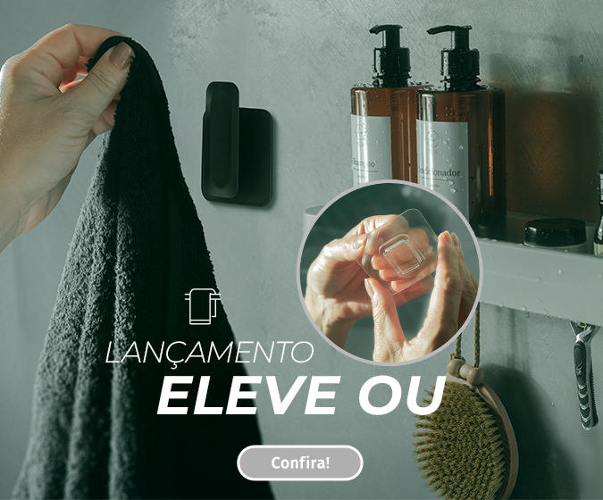 Funcionalidade & Elegância com a Linha Eleve da Ou